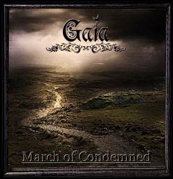 Gaïa (FRA) : March of Condemned